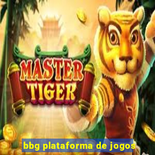 bbg plataforma de jogos